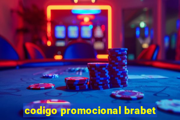 codigo promocional brabet