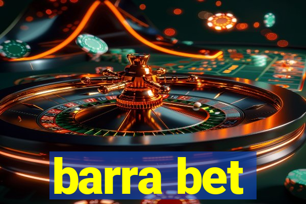 barra bet