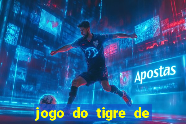 jogo do tigre de 1 real