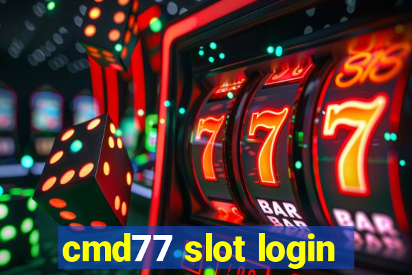 cmd77 slot login