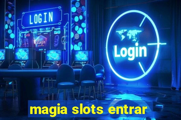 magia slots entrar