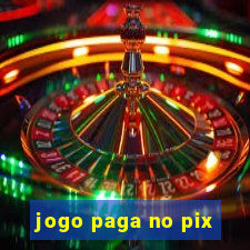 jogo paga no pix