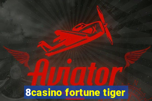 8casino fortune tiger