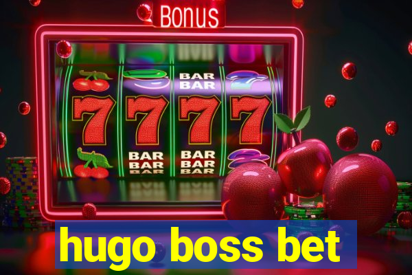 hugo boss bet