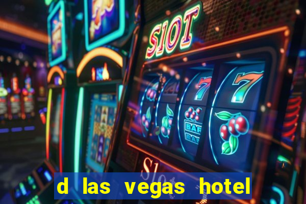 d las vegas hotel and casino