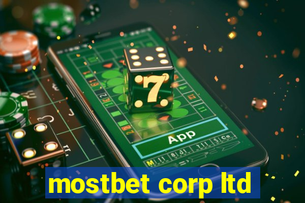 mostbet corp ltd