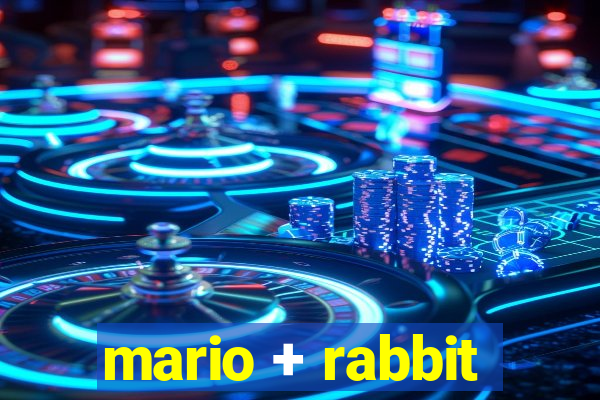 mario + rabbit