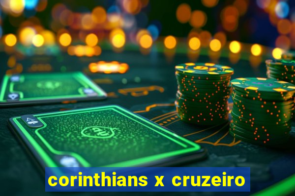 corinthians x cruzeiro