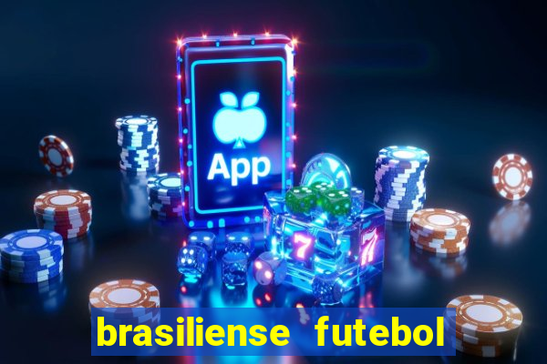 brasiliense futebol clube maior de 18