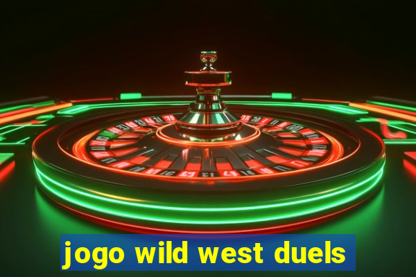 jogo wild west duels