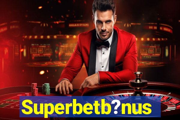 Superbetb?nus