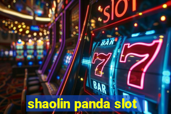 shaolin panda slot