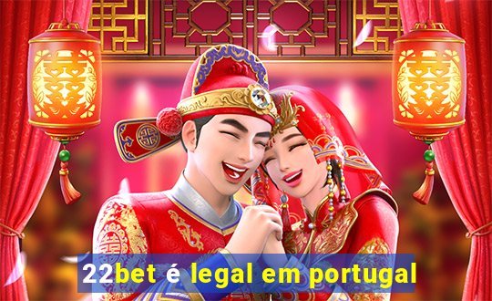 22bet é legal em portugal