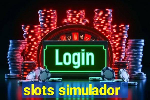 slots simulador