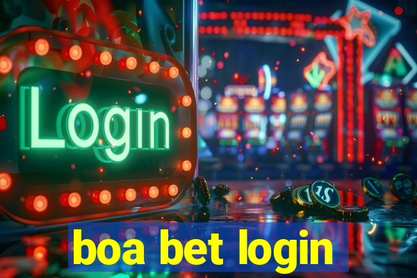 boa bet login