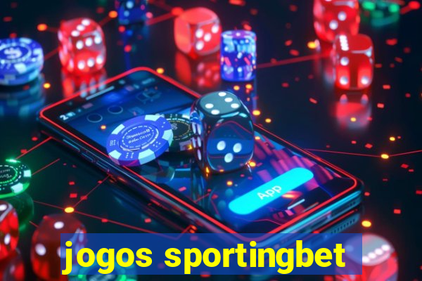 jogos sportingbet