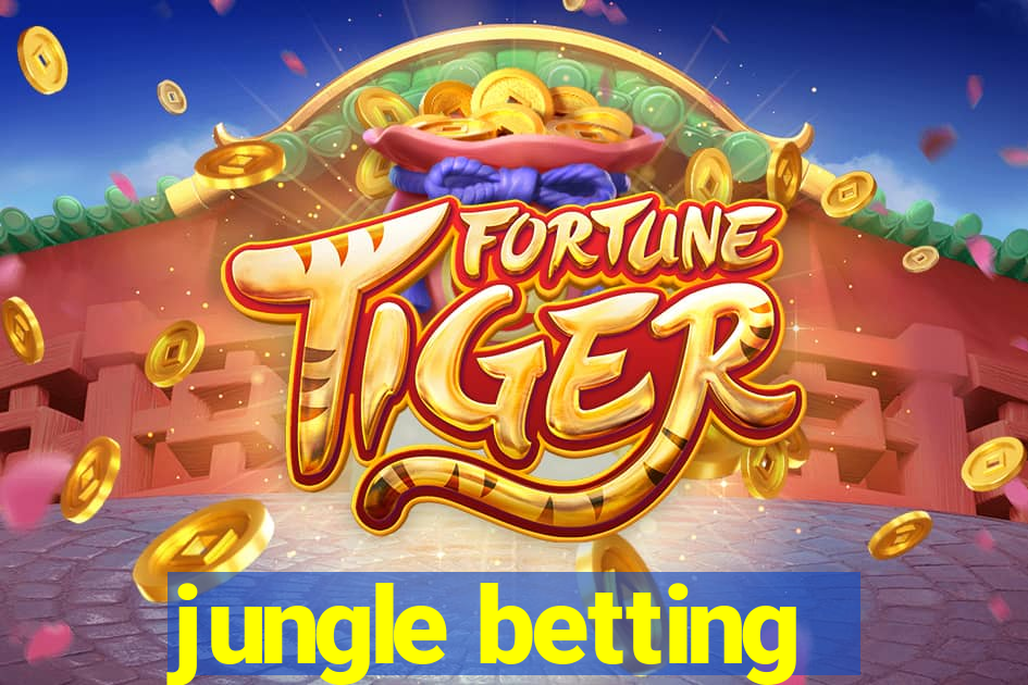 jungle betting