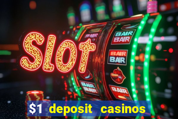 $1 deposit casinos nz players