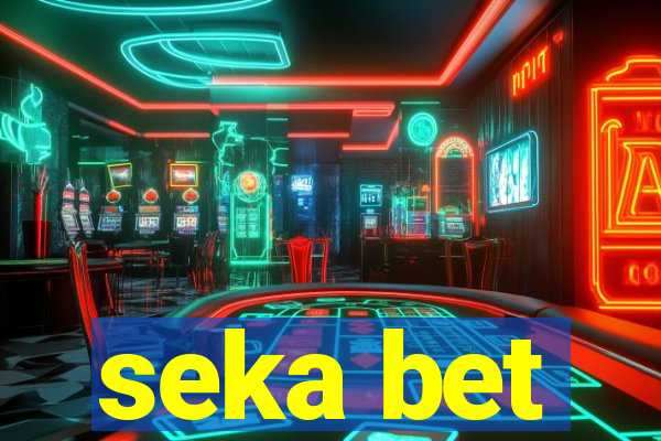 seka bet