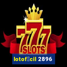 lotof谩cil 2896