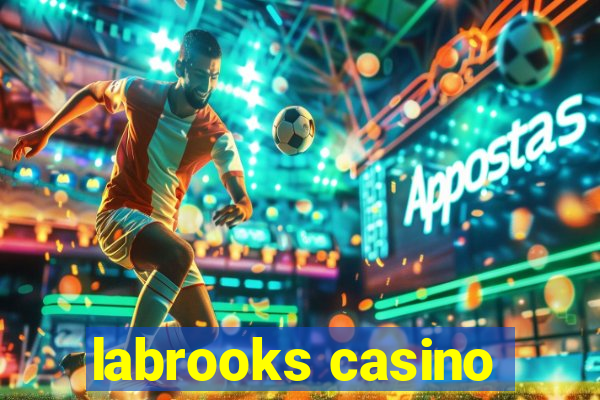 labrooks casino