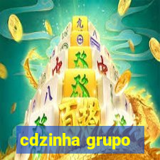 cdzinha grupo