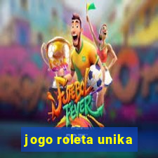 jogo roleta unika