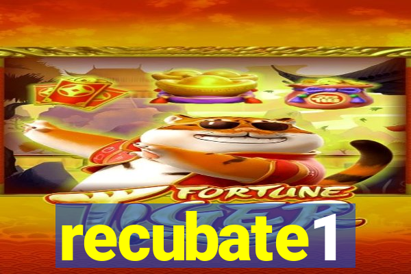 recubate1