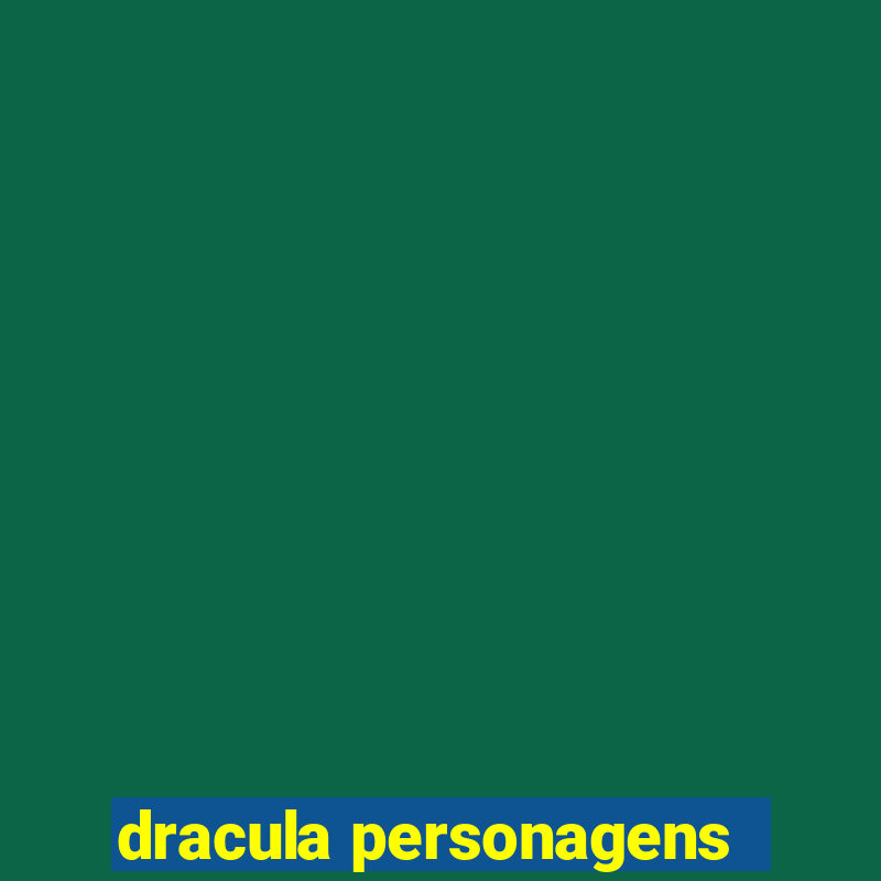 dracula personagens