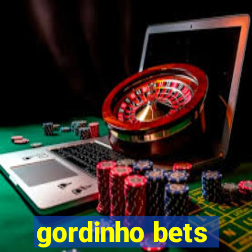 gordinho bets