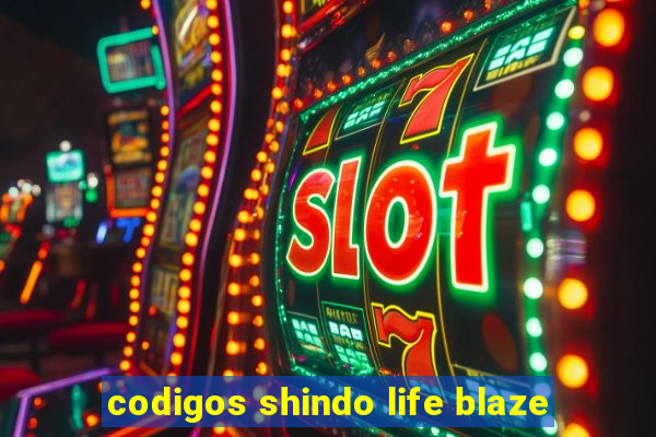 codigos shindo life blaze