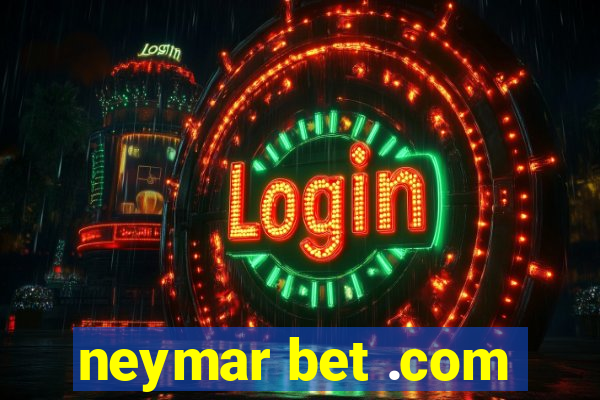 neymar bet .com