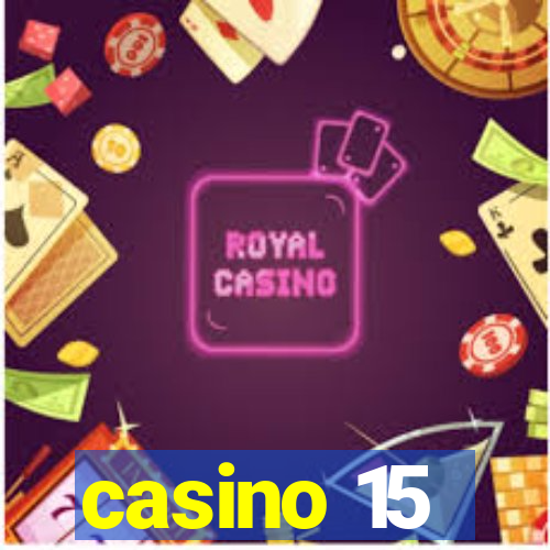 casino 15