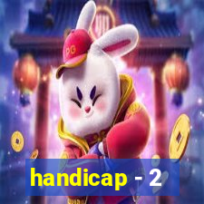 handicap - 2