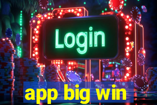 app big win