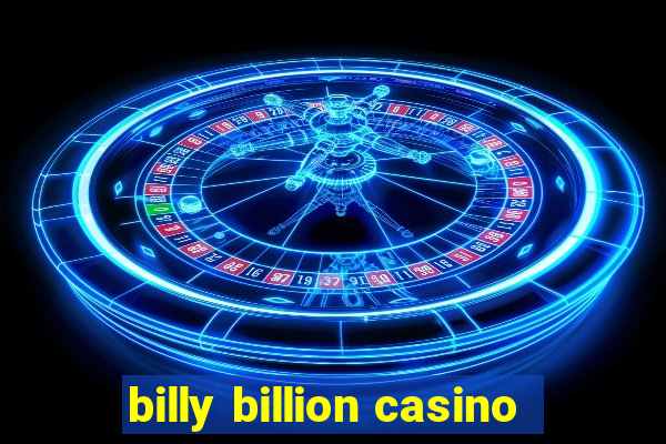 billy billion casino