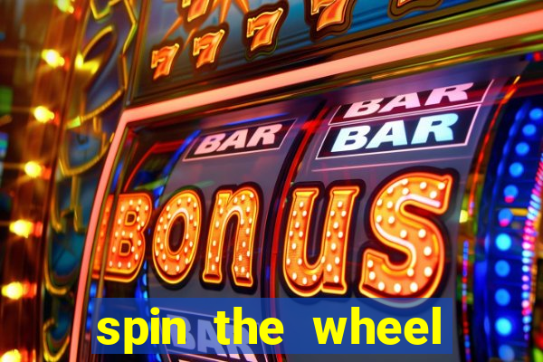 spin the wheel spin to win online