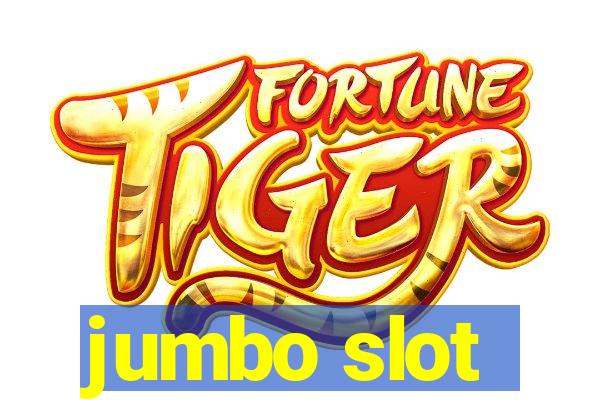 jumbo slot