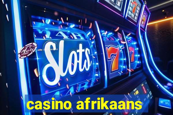 casino afrikaans