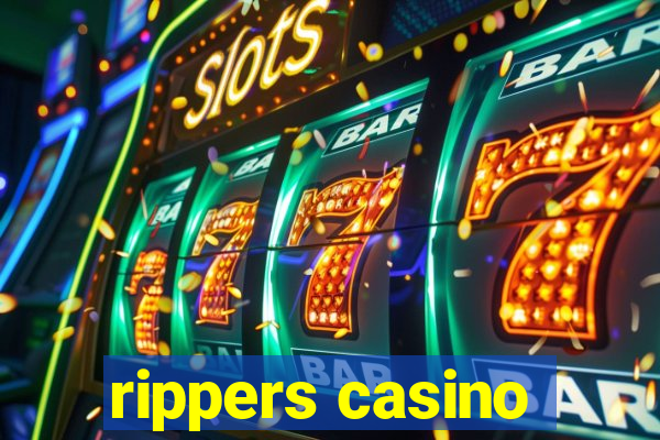 rippers casino