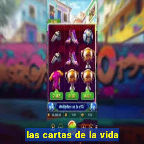 las cartas de la vida