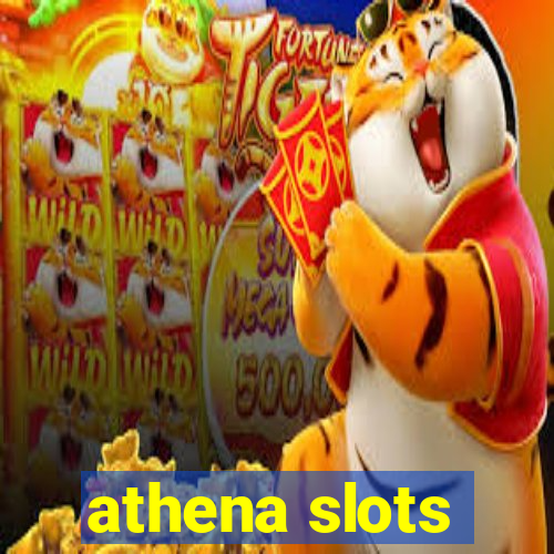 athena slots