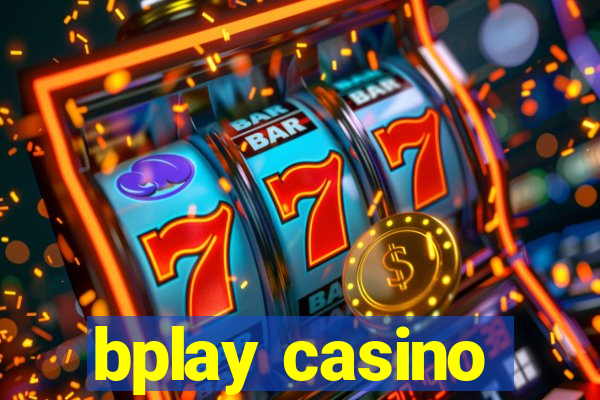 bplay casino