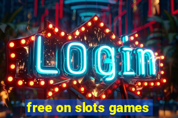 free on slots games