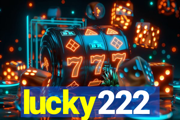 lucky222