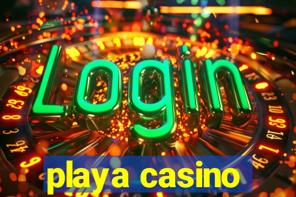 playa casino