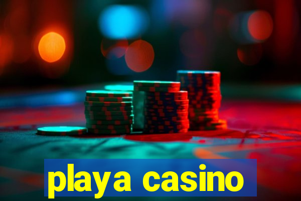 playa casino