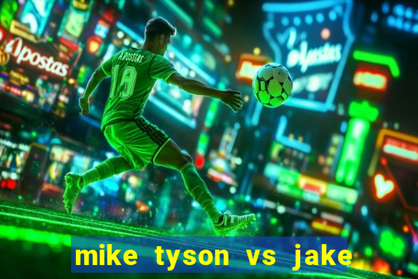 mike tyson vs jake paul assistir online