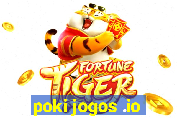 poki jogos .io