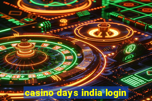 casino days india login